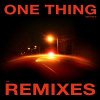 One Thing_San Holo