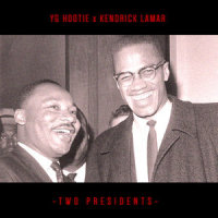 Two Presidents_YG Hootie,Kendrick Lamar