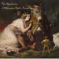A Midsummer Night's Dream, Op. 61: No. 1, Scherzo_London Symphony Orchestra,Female Chorus of the Royal Opera House,Covent Garden,Felix Mendelssohn