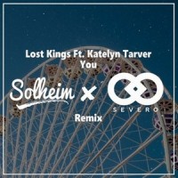 You_Solheim,Severo,Lost Kings,Katelyn Tarver