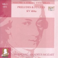 Wolfgang Amadeus Mozart: Preludes & Fugues, K. 404a - Prelude (original?) & Fugue (J.S. Bach, BWV 88_Wolfgang Amadeus Mozart