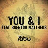 You & I(feat. Brenton Mattheus)_Tobu,Brenton Mattheus