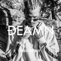 Touch Your Body_DEAMN