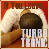 너 떠나도_Turbotronic