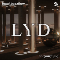 Find You_Foxa,Bazzflow,Jex