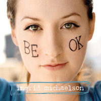 Be OK_Ingrid Michaelson