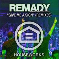 Give Me A Sign_Remady,Manu-L
