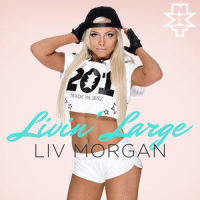 WWE: Livin' Large (Liv Morgan)_WWE,CFO$