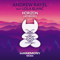 Horizon_Andrew Rayel,Lola Blanc