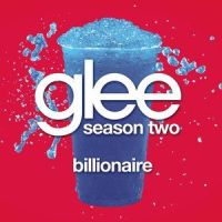 Billionaire_Glee Cast