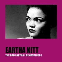 Want To Be Evil_Eartha Kitt