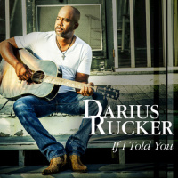 If I Told You_Darius Rucker