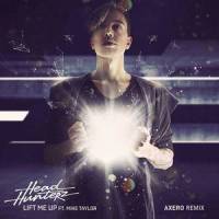 Lift Me Up_Axero,Headhunterz,Mike Taylor
