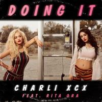 Doing It_Charli XCX,Rita Ora