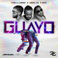 Guayo_Zion & Lennox,Anuel AA,Haze