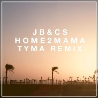 Home2Mama (TYMA Chillout Edit)_TYMA,Justin Bieber,Cody Simpson