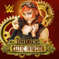 WWE: Celtic Invasion (Becky Lynch)_WWE,CFO$