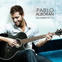 Solamente T_Pablo Alborán