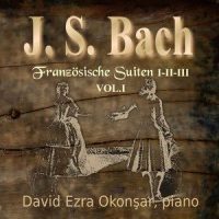 French Suite No. 1 in D Minor, BWV 812: III. Sarabande_David Ezra Okonsar