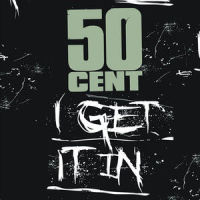 I Get It In_50 Cent