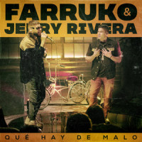 Qué Hay de Malo_Farruko,Jerry Rivera