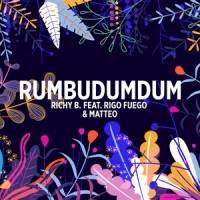 Rumbudumdum_Richy B,Matteo,Rigo Fuego