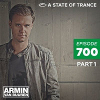 A State Of Trance (A State of Trance Episode 700Part 1)_Armin Van Buuren