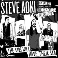 The Kids Will Have Their Say_Steve Aoki