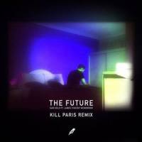 The Future_Kill Paris,San Holo,James Vincent McMorrow