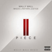 II Piece_Mally Mall,Migos,Rayven Justice