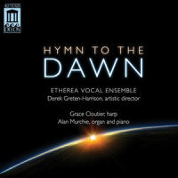 No. 4. Hymn of the Travellers_Etherea Vocal Ensemble,Grace Cloutier