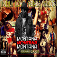 India Love Nina Macc_Montana Montana Montana,Gucci Mane