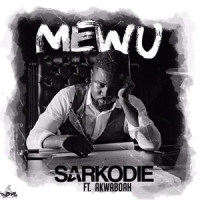 Mewu(feat. Akwaboah)_Sarkodie,Akwaboah