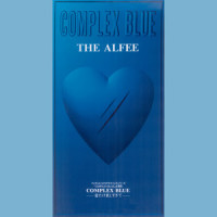 COMPLEX BLUE -愛だけ哀しすぎて-_THE ALFEE