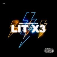 LIT X3_24hrs,Ty Dolla $ign