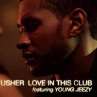 Love In This Club_Usher,Jeezy