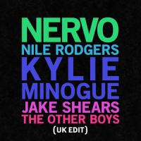 The Other Boys_NERVO,Kylie Minogue,Jake Shears,Nile Rodgers