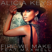 Fire We Make_Alicia Keys,Maxwell