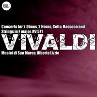 Concerto for 2 Oboes, 2 Horns, Cello, Bassoon and Strings in F major, RV 571: I. Allegro_Musici Di San Marco,Alberto Lizzio