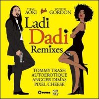 Ladi Dadi_Steve Aoki