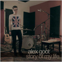Story of My Life_Alex Goot