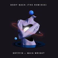 Body Back_Gryffin,Maia Wright