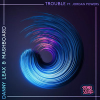 Trouble_Mashboard,Jordan Powers