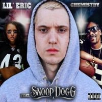 Chemistry(feat. Snoop Dogg & Mikel Cole)_Lil' Eric,Snoop Dogg,Mikel Cole
