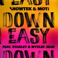 Down Easy_Showtek,MOTi,Starley,Wyclef Jean