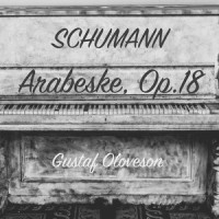 Arabeske in C Major, Op.18_Gustaf Oloveson