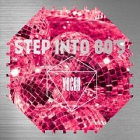 STEP INTO 80S (feat.GBZ)_yocho,GBZ