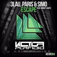 Escape_3LAU,Paris & Simo,Bright Lights,Victor Porfidio