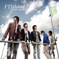 I believe myself (Insutrumental)_FTISLAND