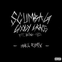 Scumbag (feat. blink-182)_Goody Grace,Blink-182